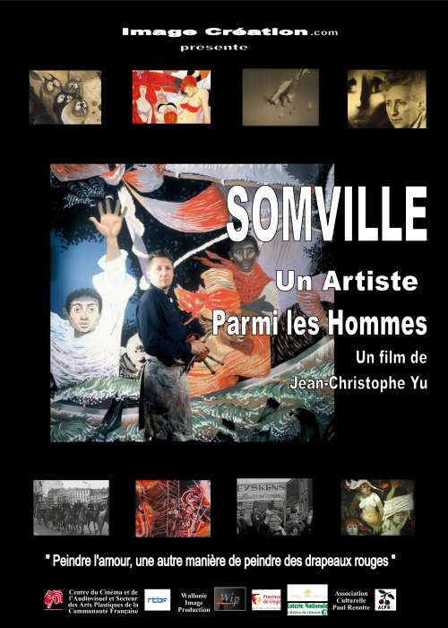 SOMVILLE, UN ARTISTE PARMI LES HOMMES