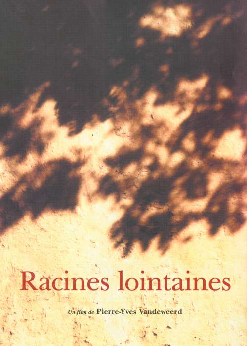 RACINES LOINTAINES