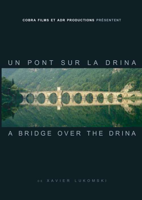 PONT SUR LA DRINA (UN)