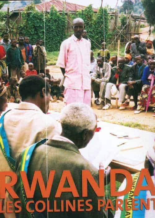 RWANDA, LES COLLINES PARLENT